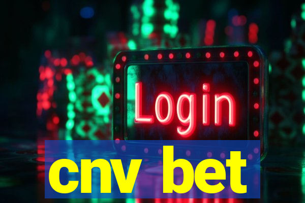 cnv bet